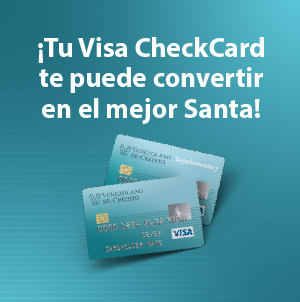 Tu Visa CheckCard te puede convertir en el mejor Santa!
