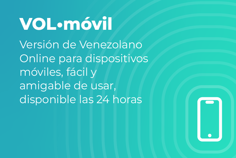 Versión de Venezolano Online diseñada para realizar tus principales transacciones desde dispositivos móviles